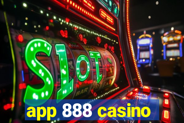 app 888 casino